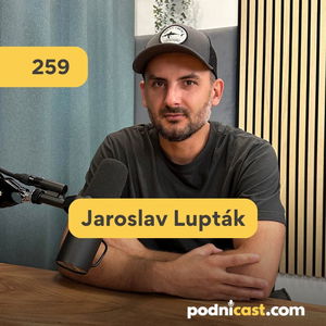 259. Jaroslav Lupták (Neulogy Ventures): Jedna firma vie vrátiť celý fond