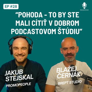 #28 - Čo vás čaká v dobrom podcastovom štúdiu