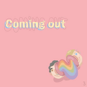 3. Coming out