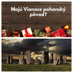 #3 - Majú Vianoce pohanský pôvod? 