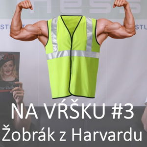 #3 - Žobrák z Harvardu