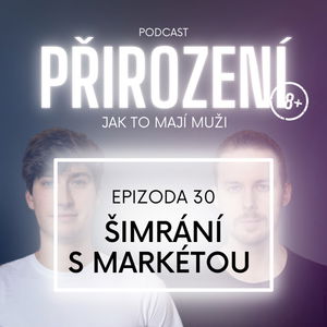 30 - Šimrání s Markétou