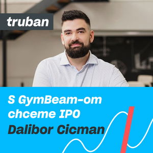 32. Ako som vybudoval 100-miliónovú firmu GymBeam aj vďaka dátam | CEO Dalibor Cicman – Michal Truban