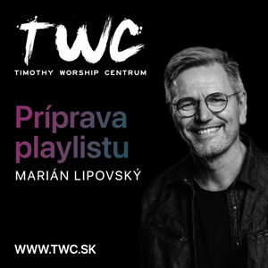 35 | Príprava worship playlistu - Marián Lipovský