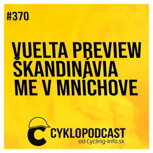 #370 Prečo Remco nevyhrá Vueltu (Vuelta preview)