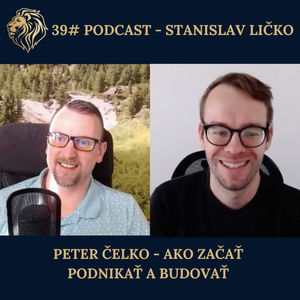 39# PODCAST Peter Čelko - Ako začať podnikať a získavať klientov z internetu