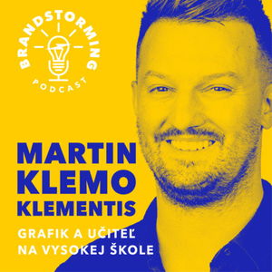 #4 Martin Klementis - Grafik a učiteľ na vysokej škole