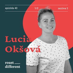 Lucia Okšová: O mzdách slovenských baristov a súťažení na Comandate Cup #40