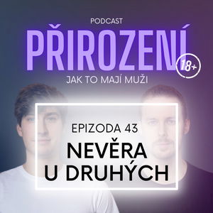 43 - Nevěra u druhých