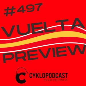 #497 VUELTA PREVIEW: Festival výškových metrov začína!