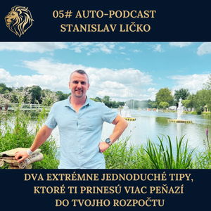 5# Auto-podcast - Dva extrémne jednoduché tipy, ktoré ti prinesú viac peňazí do tvojho rozpočtu