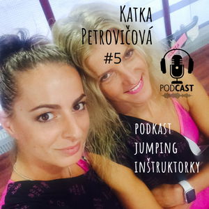 #5 Katka PETROVIČOVÁ /Kováčiková/