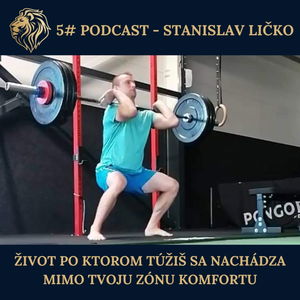 5# PODCAST - Život po ktorom túžiš sa nachádza mimo tvoju zónu komfortu