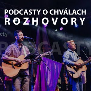 5. Rozhovor o chválach s Bohušom Živčákom (Rieka života).