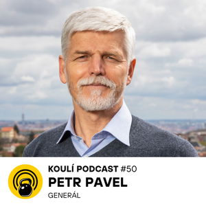 50: Petr Pavel: Strach je přirozená věc, ale nesmí nás paralyzovat