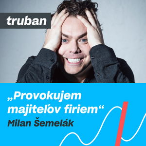 52. Ako sa strategicky posunúť na ďalšiu úroveň | Milan Šemelák – Michal Truban