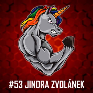 #53: Jindra Zvolánek - Betterbeing, Biohacking, Otužování, Hledání talentu a Konání dobra, CBD, Kratom a mnohem více