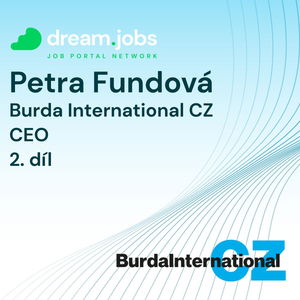 #53 - Petra Fundová - 2.díl - CEO - Burda International CZ