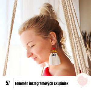 57# Fenomén instagramových skupiniek