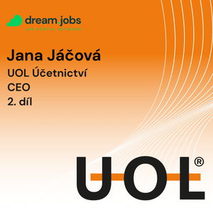 #58 - Jana Jáčová - 2.díl - CEO - UOL Účetnictví