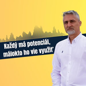 61: Každý má potenciál, málokto ho vie využiť, Mário Hrbas