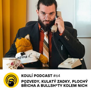 64: Volejte trenérovi: Pozvedy, kulatý zadky, plochý břicha a bullshity kolem nich