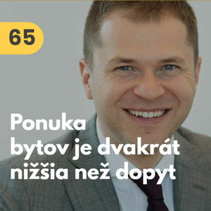 65. Filip Žoldák (HERRYS): Cenu diktujú predajcovia nehnuteľností. Dopyt je dnes dvakrát vyšší ako ponuka #rozhovor