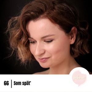 #66 Som späť