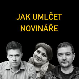 #68 Jak umlčet novináře