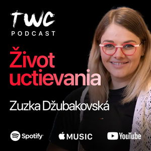 69 | Život uctievania - Zuzka Džubakovská