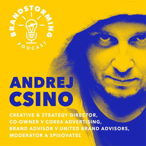 #7 Andrej Csino - Creative & strategy director, co-owner v CORE4 Advertising, brand advisor v uba.sk, moderátor a spisovateľ