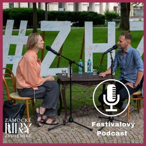 7. FESTIVALOVÝ PODCAST – ZHZ 2024