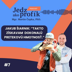 #7 Jakub Šiarnik: “Takto získavam dokonalú pretekovú hmotnosť.”