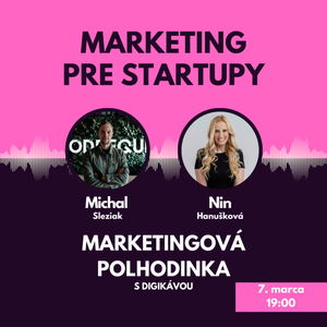 #7 Marketing pre Startupy- " v startupoch je viac mužov ako žien"