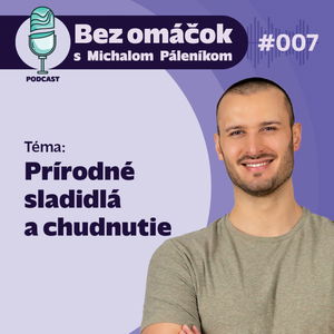 7. Prírodné sladidlá a chudnutie