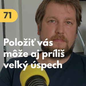 71. Peter Hecht (IT Learning): Položiť vás môže aj príliš veľký úspech. Dôležitý je plán a rezerva #rozhovor