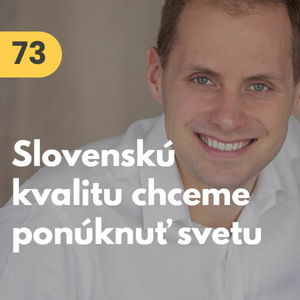 73. Juraj Fehervari (Be Lenka): Biznis staviame na pridanej hodnote produktov. Barefoot topánky spájajú človeka so Zemou. #rozhovor