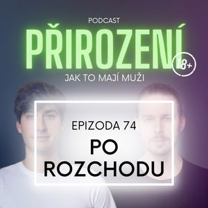 74 - Po rozchodu