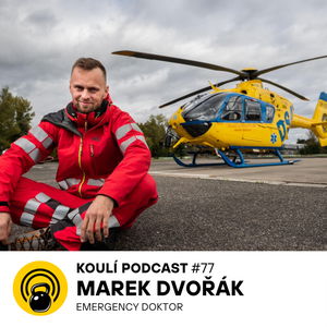 77: Marek Dvořák: Nemusíte mít kurz první pomoci, abyste zachránili život