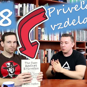 #8 - Priveľa vzdelania?