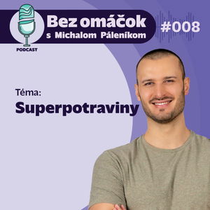 8. Superpotraviny