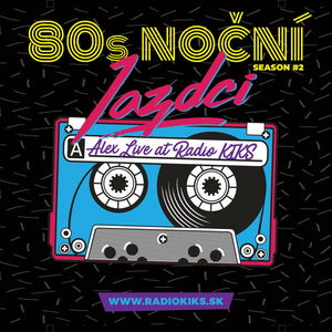 80s Nocni jazdci s Alexom - 01.11.2020