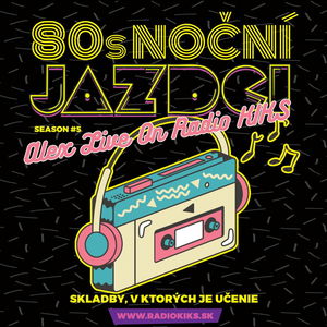 80s Noční jazdci s Alexom - 08.10.2023