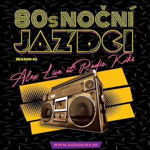 80s Noční jazdci s Alexom - 13.03.2022