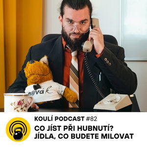 82: Volejte trenérovi: Co jíst při hubnutí? jídla, co budete milovat