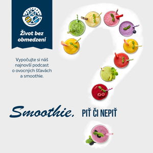 #85_ZBO: PIŤ ČI NEPIŤ OVOCNÉ ĎZÚSY A SMOOTHIE NÁPOJE?