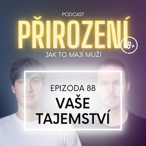 88 - Vaše tajemství