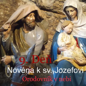 9. Deň Novény k svätému Jozefovi: Orodovník v nebi