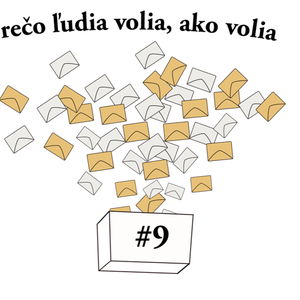 #9 - Prečo ľudia volia, ako volia