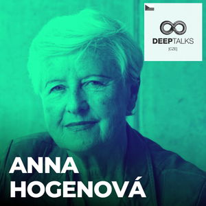 #98: Anna Hogenová – Profesorka etiky a filozofie